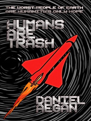 cover image of Humans Are Trash